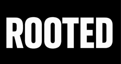 Rooted